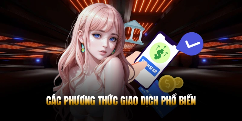 Các hình thức giao dịch phổ biến nhất tại PG88
