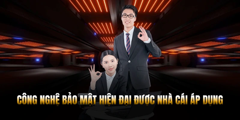 Công nghệ bảo mật hiện đại được nhà cái áp dụng